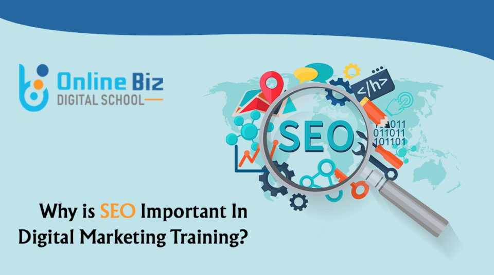 why-is-seo-important-in-digital-marketing-training