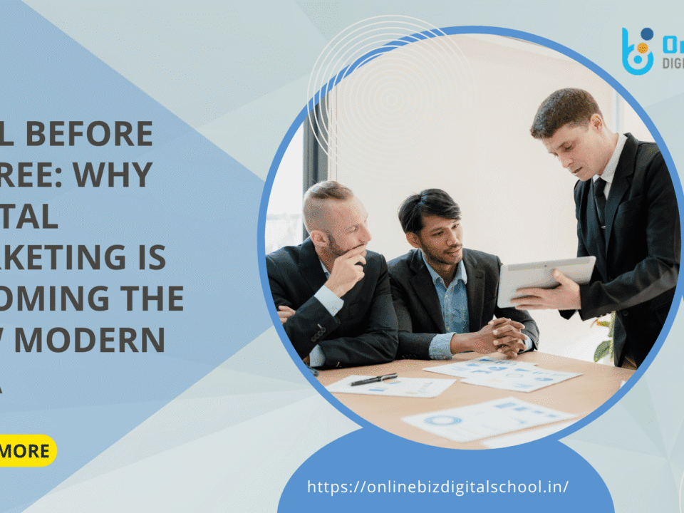 skill before degree why digital marketing is becoming the new modern mba